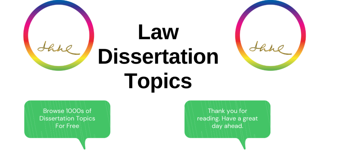 Law Dissertation Topics