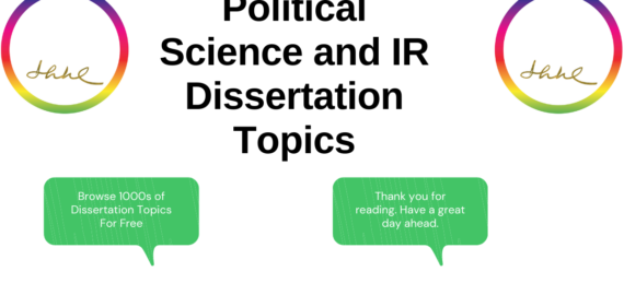 Political Science and International Relations Dissertation Topics